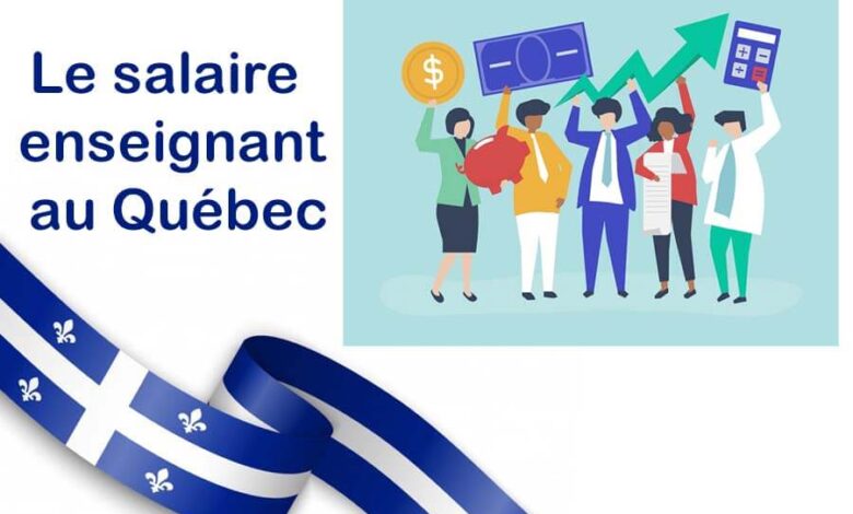 Le salaire enseignant au Quebec