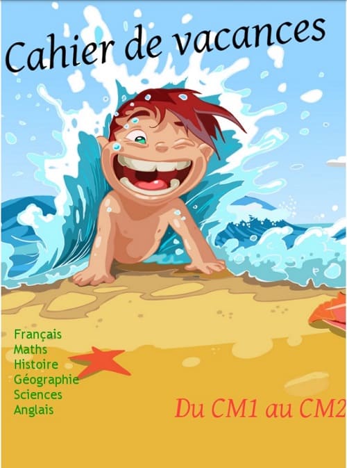 Cahier de vacances CM1 vers CM2 gratuit en PDF - éditions Rosace
