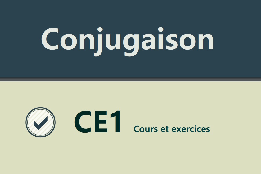 conjugaison CE1