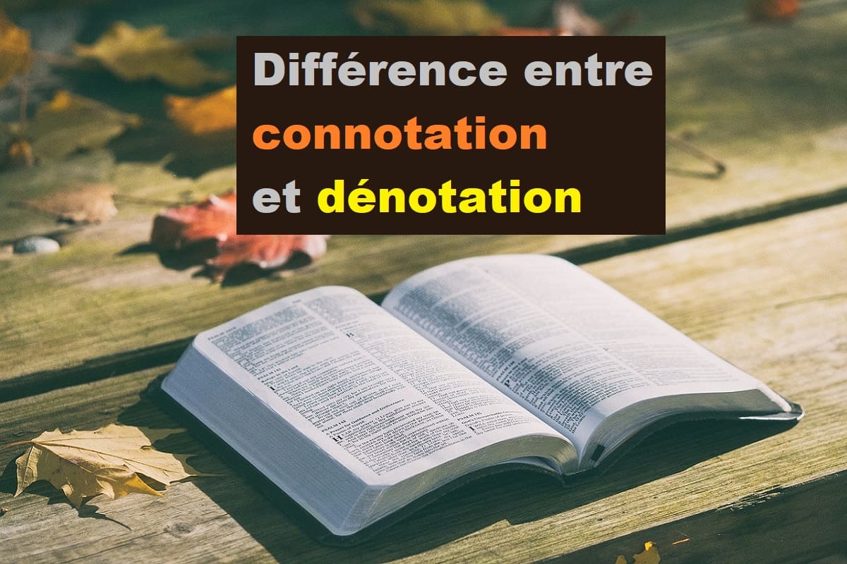 Différence entre connotation et dénotation